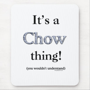 Chow Chow Thing Mouse Mat