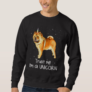 Chow Chow Trust Me Im A Unicorn Dog Sweatshirt