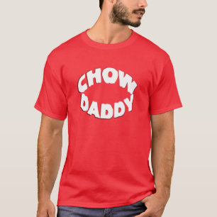 Chow Daddy T-Shirt