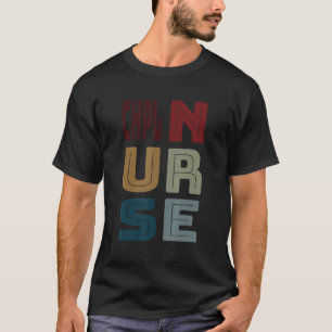CHPL Nurse Cert Hospice and Palliative Licensed Vi T-Shirt