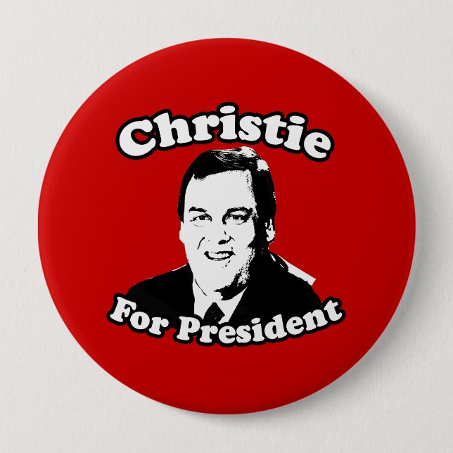 CHRIS CHRISTIE FOR PRESIDENT 10 CM ROUND BADGE (Front)