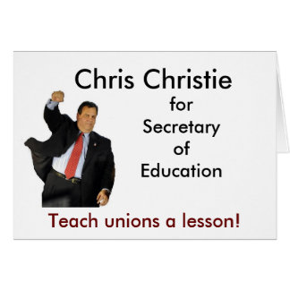 Chris Christie for Secretary of Education