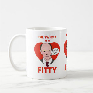 Chris Whitty is a Fitty Coffee Mug