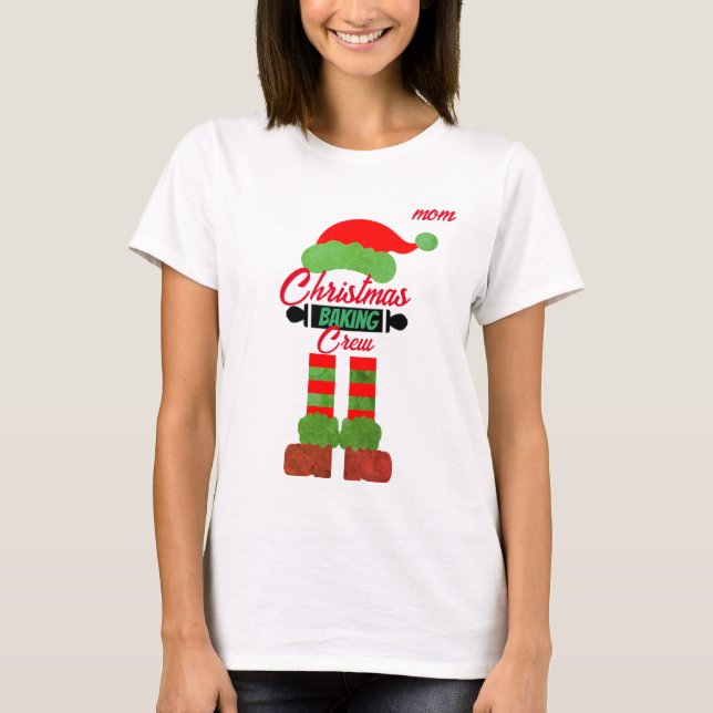 Chrismas Gift For Mum, Funny Christmas Baking Crew T-Shirt (Front)