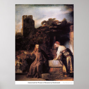 Christ And the Woman of Samaria by Rembrandt Poster