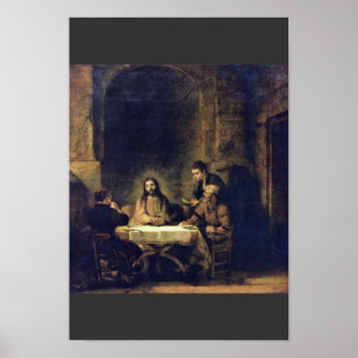 Christ At Emmaus By Rembrandt Harmensz. Van Rijn Poster
