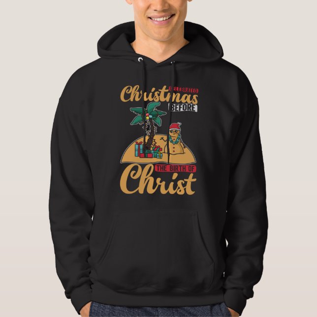 Christ Birth Christmas In July Paradise Beach Time Hoodie (Front)