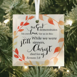 Christ died for us Bible Verse Fall autumn wreath  Glass Tree Decoration