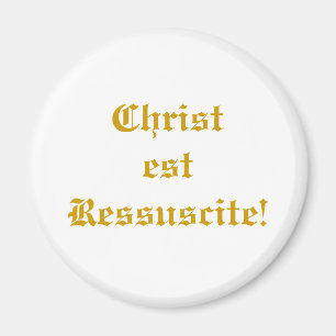 Christ est ressuscite ! magnet