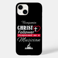 Christ Follower Disguised As A Musician Christian