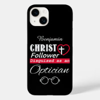 Christ Follower Disguised As An Optician Christian