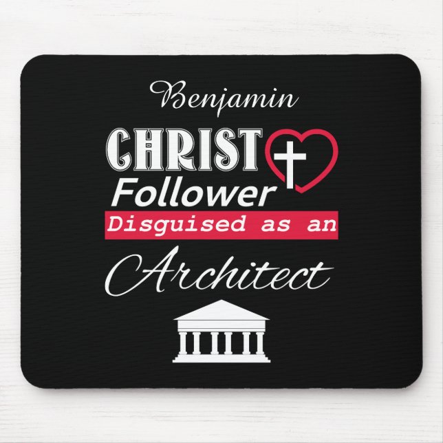 Christ Follower Disguised As Architect Christian Mouse Mat (Front)