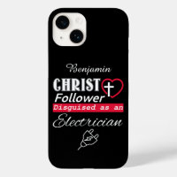 Christ Follower Disguised As Electrician Christian