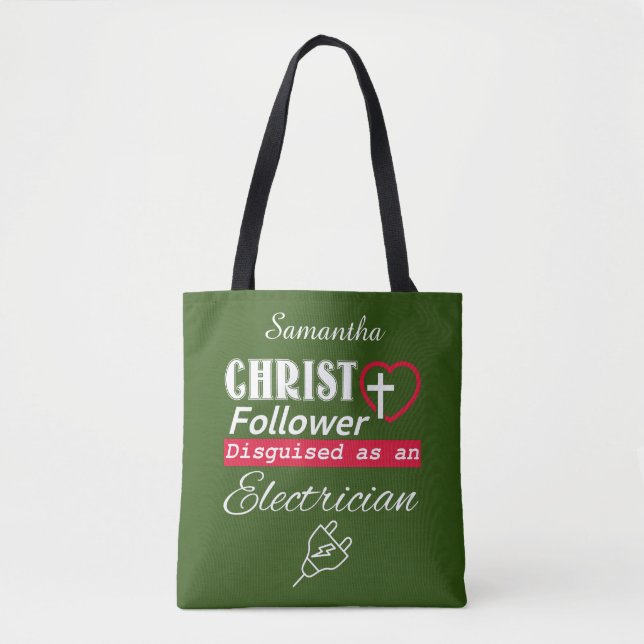 Christ Follower Disguised As Electrician Christian Tote Bag (Front)