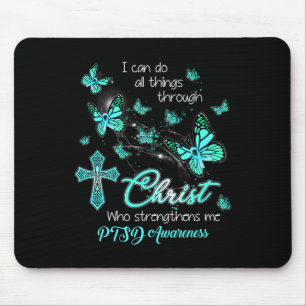 Christ God Cross Strengthen Me Butterfly Teal Ptsd Mouse Mat