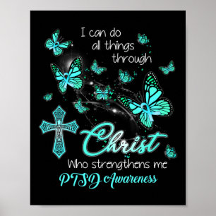 Christ God Cross Strengthen Me Butterfly Teal Ptsd Poster