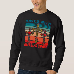 Christ Gospel Jesus Son of God Quote  10 Sweatshirt