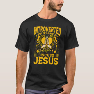 Christ Gospel Jesus Son of God Quote 7 T-Shirt