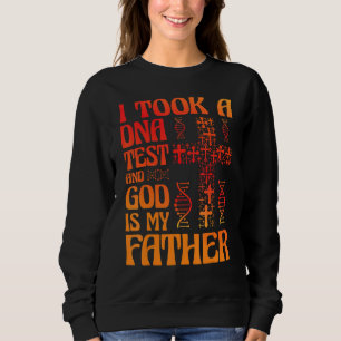 Christ Gospel Jesus Son of God Quote Sweatshirt