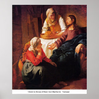 Christ In House of Mary And Martha by  Vermeer Poster