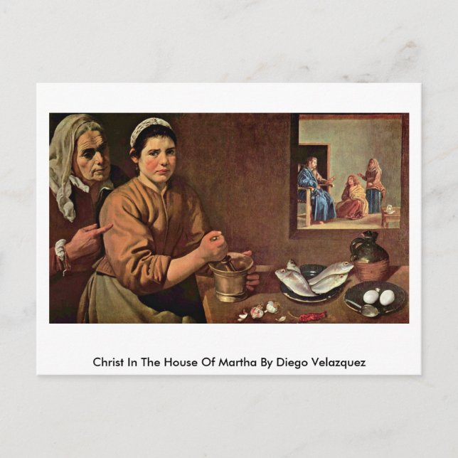 Christ In The House Of Martha By Diego Velazquez Postcard (Front)
