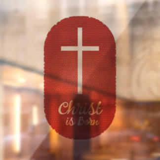 Christ is Born Religious Christmas Window Cling