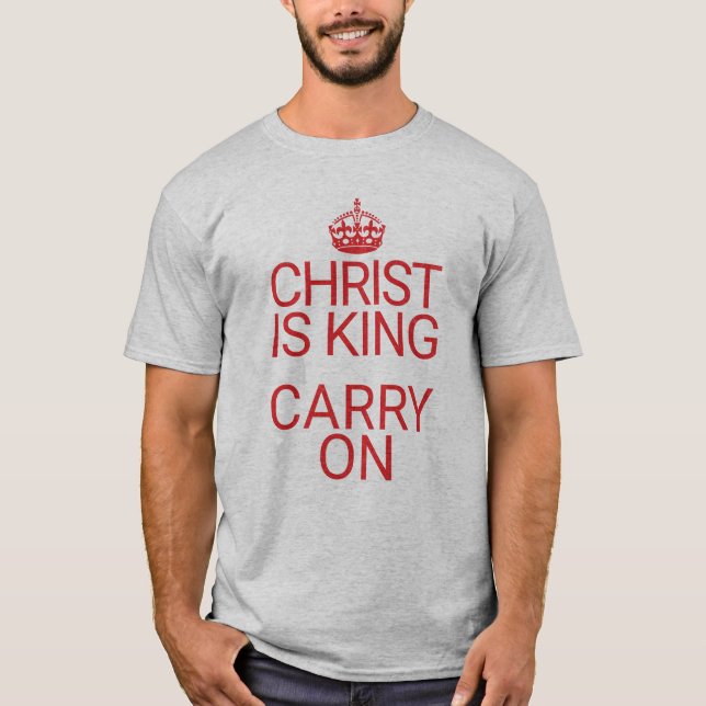 Christ Is King Christian Bible Study T-Shirt (Front)
