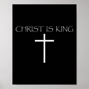 Christ Is King Christian Faith Church Christ Is Ki Poster