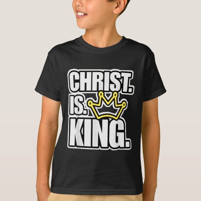 Christ Is King Crown Jesus Lover For Christian Men T-Shirt (Front)