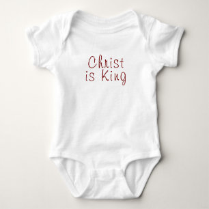 Christ is King Red Text on White Baby Bodysuit