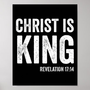Christ Is King Revelation 17_14 Christian Christ I Poster