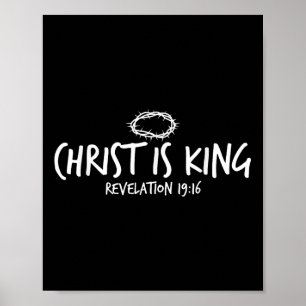 Christ Is King Revelation 19_16 Christian Christ I Poster