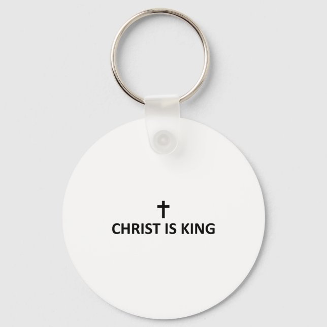 Christ Is King Subtle Minimal Christian Faith Reli Key Ring (Front)