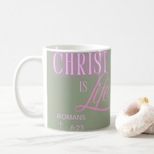 Christ is Life, Text Aesthetic , Christian Design Coffee Mug