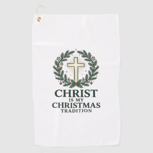 Christ Is My Christmas Tradition Vintage Cross Des Golf Towel