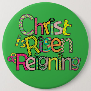 Christ is Risen Eng I 6x6 w/Easel Back 6 Cm Round Badge