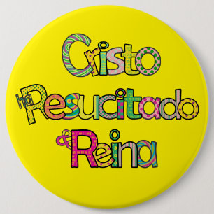 Christ is Risen Ylw Esp I  6 Cm Round Badge