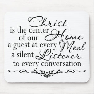 Christ is the Centre of our Home Mouse Mat