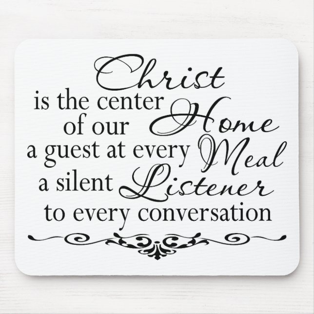 Christ is the Centre of our Home Mouse Mat (Front)