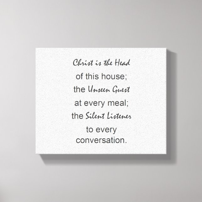 christ is the head of this house wall art,canvas canvas print (Front)