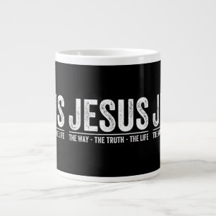 Christ Jesus The Way. The Truth. The Life Blessed Large Coffee Mug