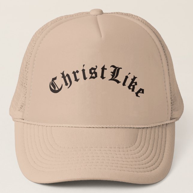 Christ Like Trucker Hat (Front)