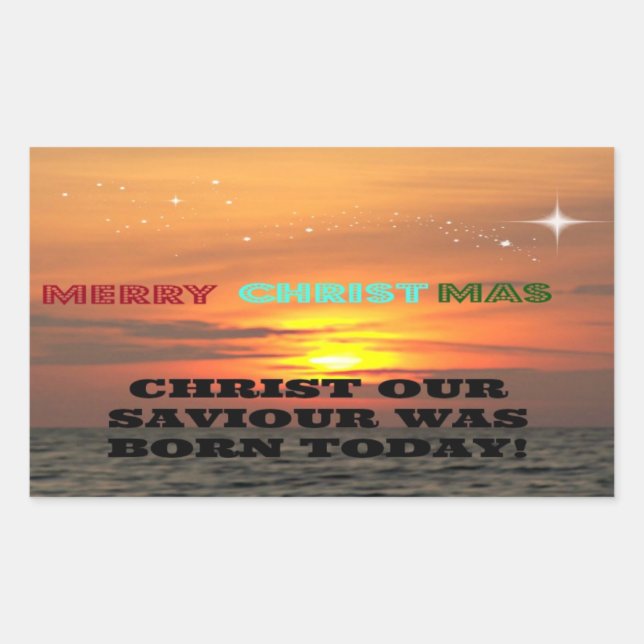 Christ Our Saviour Was Born Today Rectangular Sticker (Front)