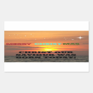 Christ Our Saviour Was Born Today Rectangular Sticker