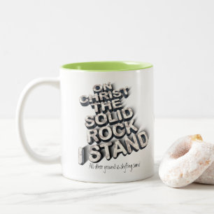 Christ solid rock christian bible quote typography Two-Tone coffee mug