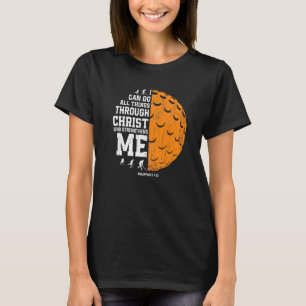 Christ Strengthens Me Religious Christian Field H T-Shirt