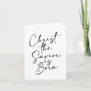 Christ the Saviour is Born Silent Night Christmas Card