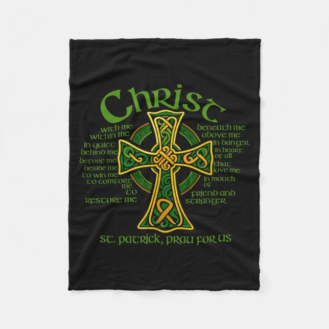 Christ With Me Celtic Cross St. Patrick Breastplat Fleece Blanket (Front)