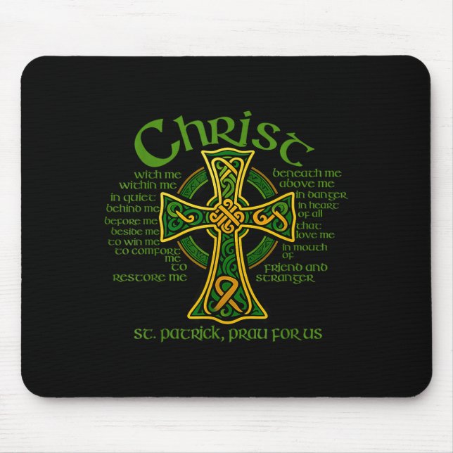 Christ With Me Celtic Cross St. Patrick Breastplat Mouse Mat (Front)