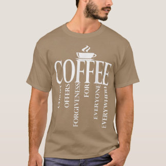 Christerest Coffee Christ Offers Forgiveness Gift T-Shirt